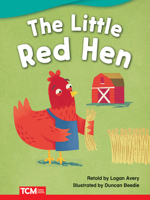 Title details for The Little Red Hen by Logan Avery - Available